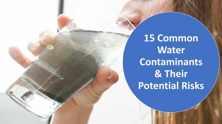 15 Common Water Contaminants