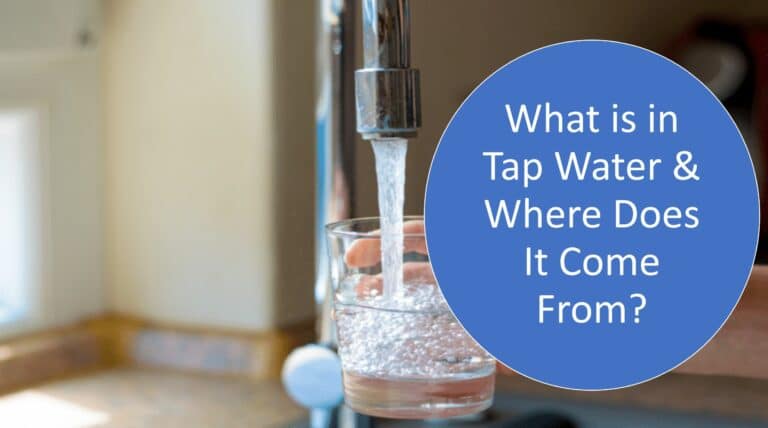 what is in tap waterand where does it come from