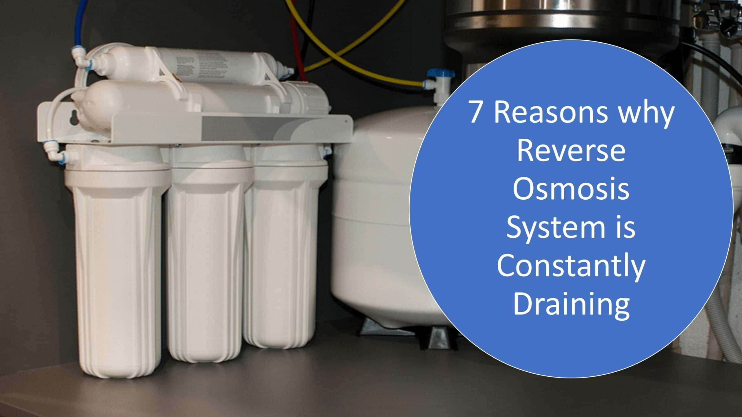 Why is My Reverse Osmosis Constantly Draining? 