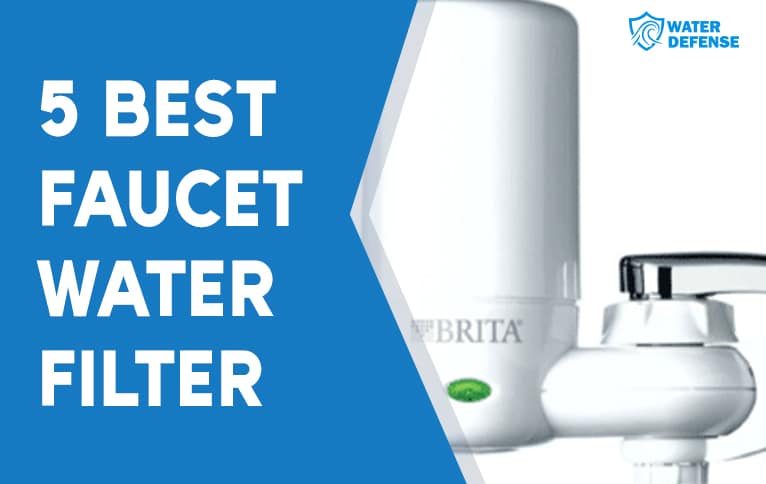 5 Best Faucet Water Filter