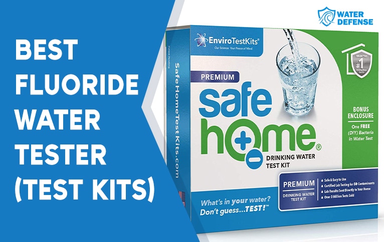 Best Fluoride Water Tester