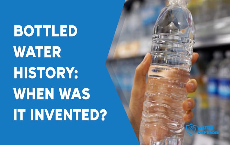 Bottled Water History: When Was It Invented?
