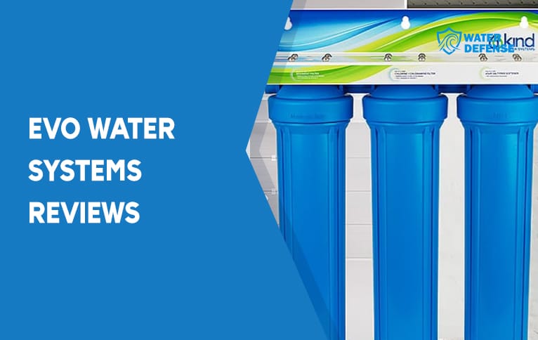 Evo Water Systems Reviews